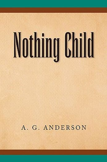 nothing child