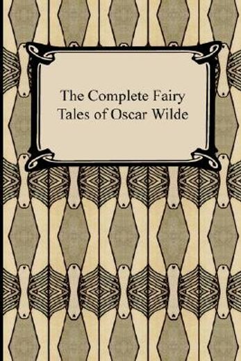the complete fairy tales of oscar wilde (en Inglés)