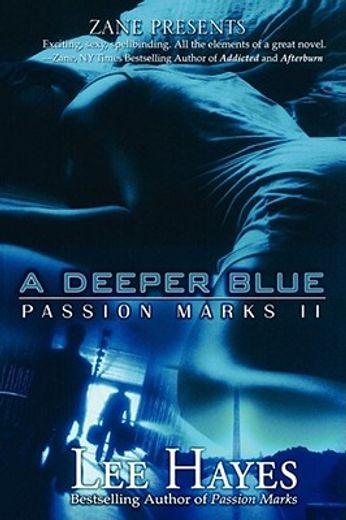 a deeper blue,passion marks ii (en Inglés)