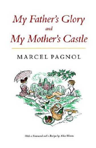 my father´s glory and my mother´s castle (en Inglés)