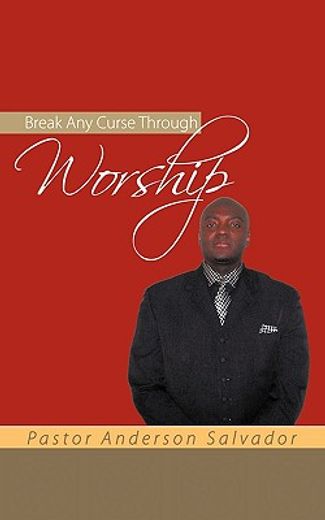 break any curse through worship