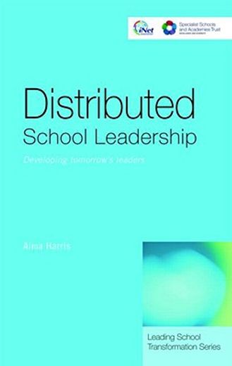 distributed school leadership,developing tomorrow´s leaders