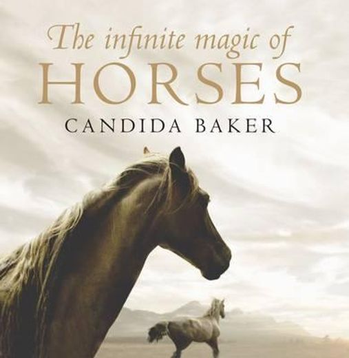 The Infinite Magic of Horses (en Inglés)