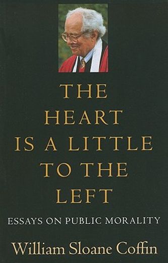 the heart is a little to the left,essays on public morality