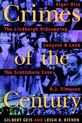 crimes of the century,from leopold and loeb to o.j. simpson