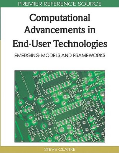 computational advancements in end-user technologies,emerging models and frameworks