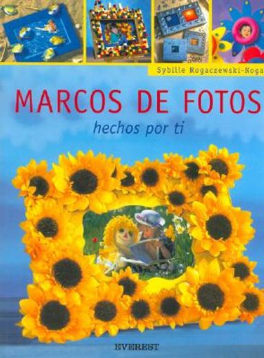 Marcos de Fotos: Hechos Por Ti [With Patterns] (in Spanish)