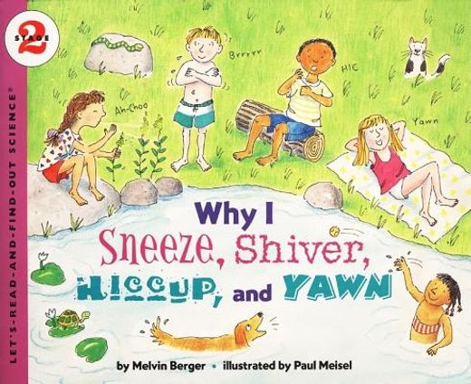 why i sneeze, shiver, hiccup, and yawn (en Inglés)