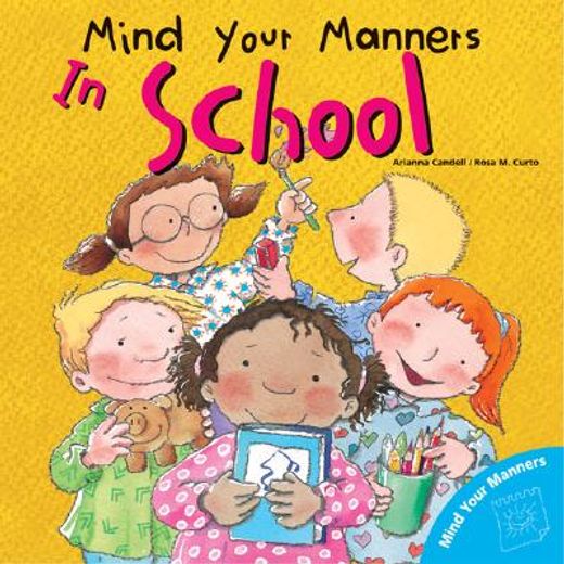 mind your manners,in school