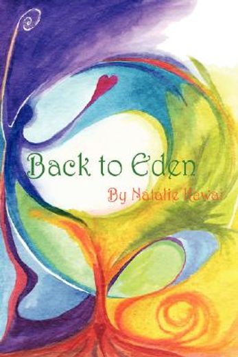 back to eden (en Inglés)