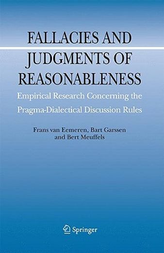 fallacies and judgments of reasonableness,empirical research concerning the pragma-dialectical discussion rules