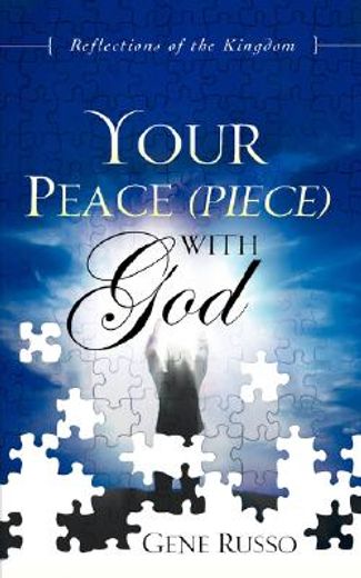 your peace (piece) with god