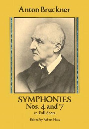 symphonies nos. 4 and 7 in full score (in English)