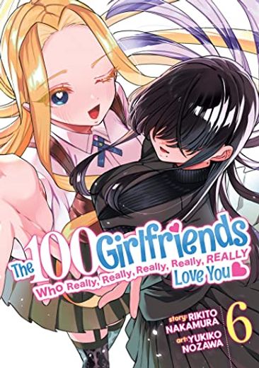The 100 Girlfriends who Really, Really, Really, Really, Really Love you Vol. 6 (en Inglés)