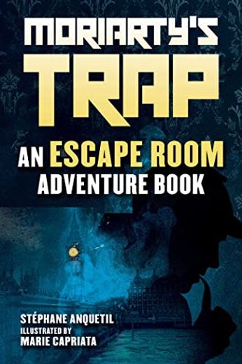 Moriarty's Trap: An Escape Room Adventure Book (en Inglés)
