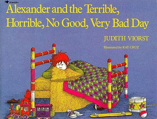 alexander and the terrible, horrible, no good, very bad day (in English)