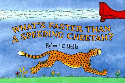what´s faster than a speeding cheetah?