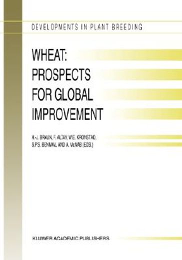 wheat: prospects for global improvement (en Inglés)