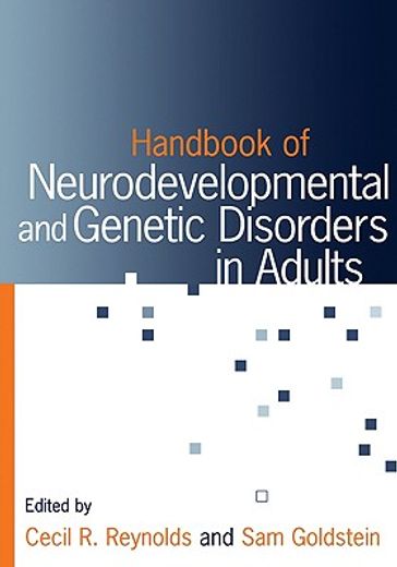 Handbook of Neurodevelopmental and Genetic Disorders in Adults (en Inglés)