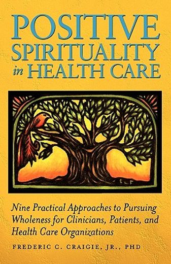 positive spirituality in health care