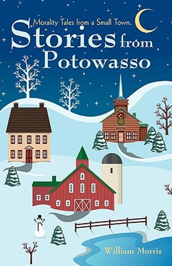 stories from potowasso,morality tales from a small town