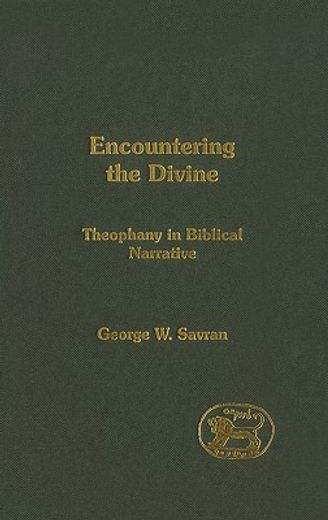 encountering the divine,theophany in biblical narrative