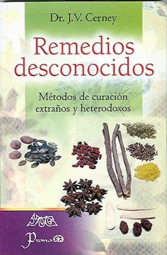 Remedios desconocidos (Spanish Edition)