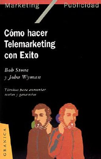 como hacer telemarketing con exito (in Spanish)