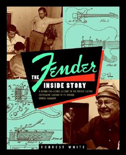 fender: the inside story (en Inglés)