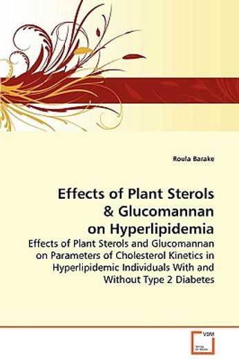effects of plant sterols & glucomannan on hyperlipidemia