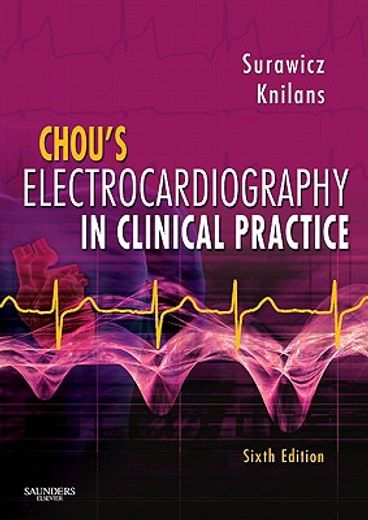chou´s electrocardiography in clinical practice,adult and pediatric