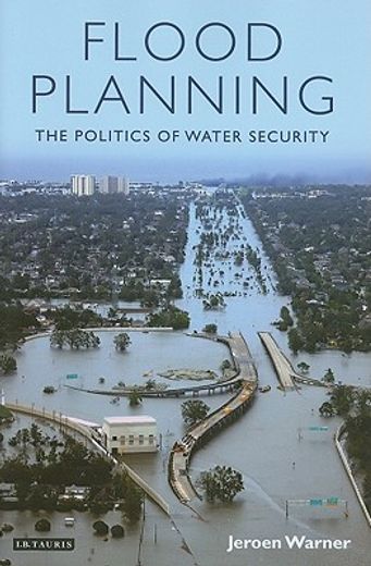 flood planning,the politics of water security