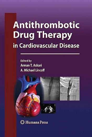 Antithrombotic Drug Therapy in Cardiovascular Disease (en Inglés)