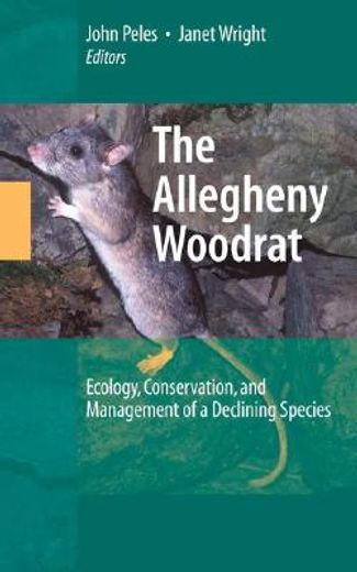 the allegheny woodrat,ecology, conservation, and management of a declining species