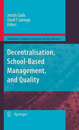 decentralisation, school-based management, and quality