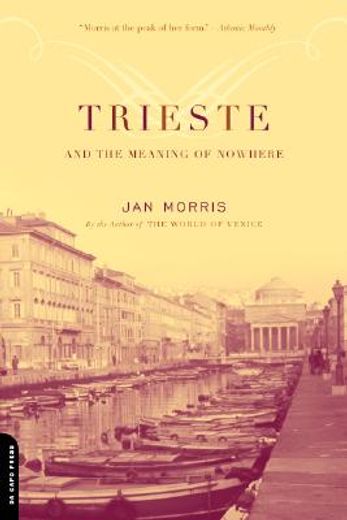 trieste and the meaning of nowhere (in English)