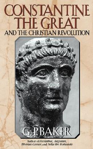 constantine the great,and the christian revolution