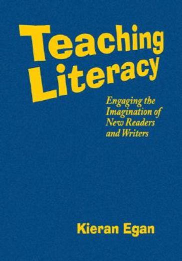 teaching literacy,engaging the imagination of new readers and writers
