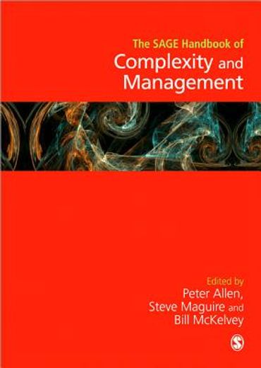 The Sage Handbook of Complexity and Management (en Inglés)