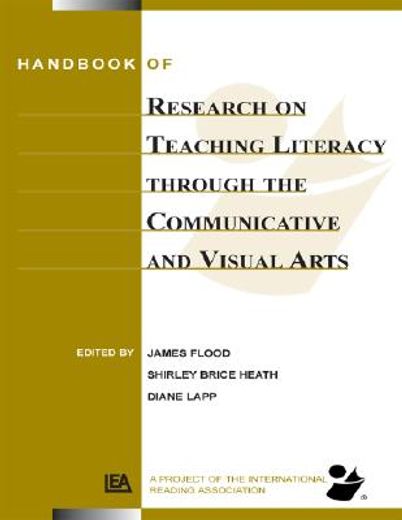handbook of research on teaching literacy through the communicative and visual arts