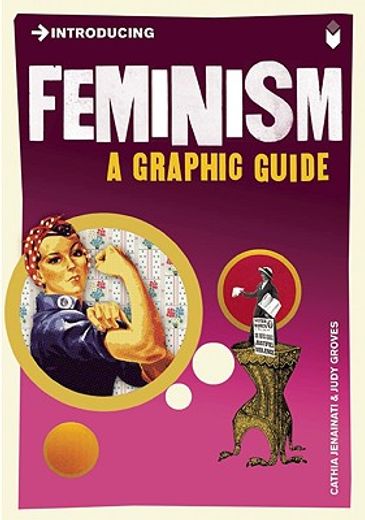 Introducing Feminism: A Graphic Guide (Graphic Guides) (in English)