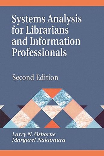 systems analysis for librarians and information professionals