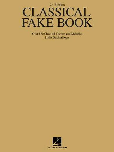 classical fake book,over 850 classical themes and melodies