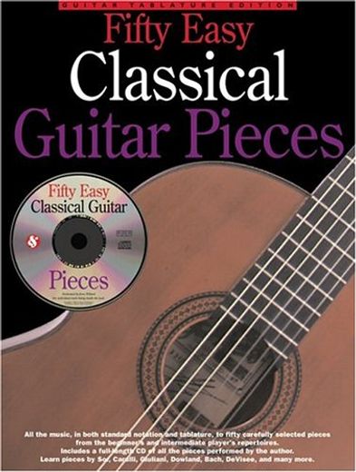 50 Easy Classical Guitar Pieces [With cd] 