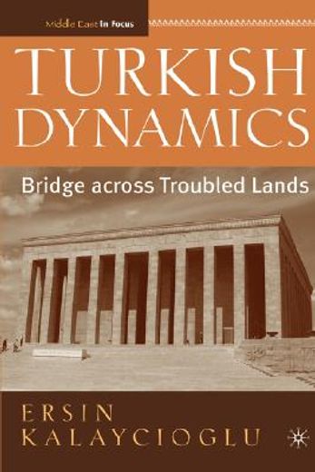 turkish dynamics,bridge across troubled lands