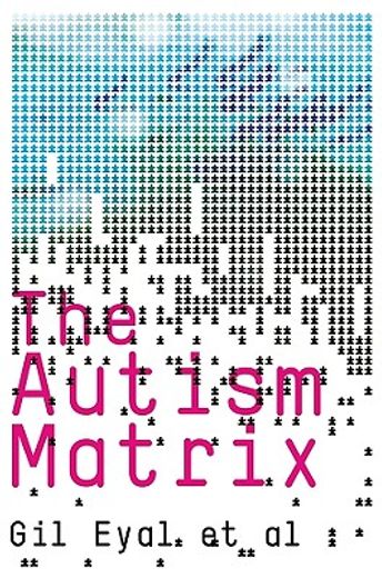 the autism matrix