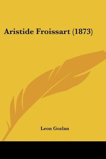 aristide froissart (1873)