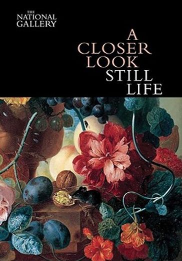 A Closer Look: Still Life (in English)