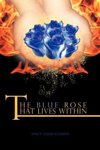 the blue rose that lives within