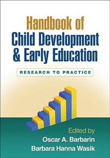 Handbook of Child Development and Early Education: Research to Practice (en Inglés)